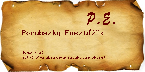 Porubszky Euszták névjegykártya